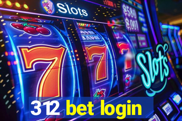 312 bet login